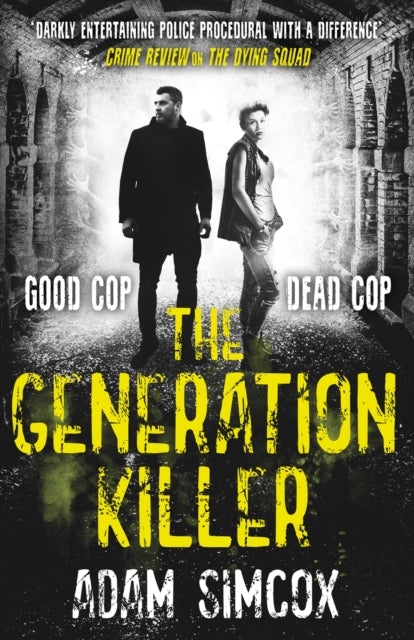 Generation Killer 9781473230781 Adam Simcox