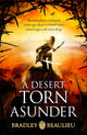 Book cover of: Desert Torn Asunder. By: Bradley Beaulieu