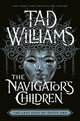 Book cover of: Navigator's Children. By: Tad Williams