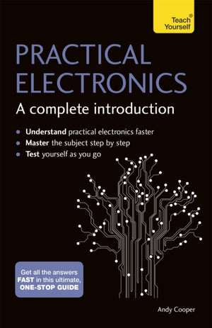 Praktiline elektroonika: täielik sissejuhatus