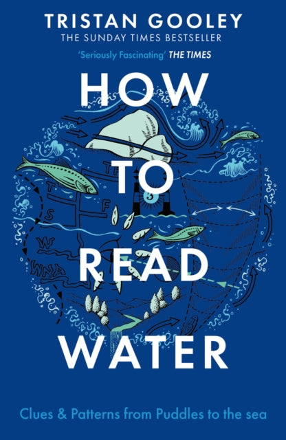 How To Read Water, A must-have for all nature lovers - perfect reading for your summer adventures