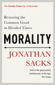 Morality, Restoring the Common Good in Divided Times 9781473617339 Jonathan Sacks