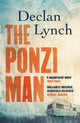 Book cover of: Ponzi Man. By: Declan Lynch