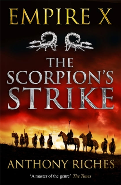 Book cover of: Scorpion's Strike: Empire X. By: Anthony Riches