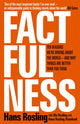 Factfulness, Ten Reasons We're Wrong About The World - And Why Things Are Better Than You Think 9781473637467 Hans Rosling