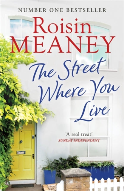 Book cover of: Street Where You Live. By: Roisin Meaney