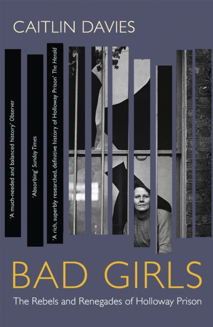 Book cover of: Bad Girls. By: Caitlin Davies