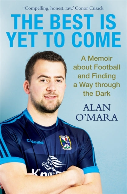 Book cover of: Best is Yet to Come. By: Alan O'Mara