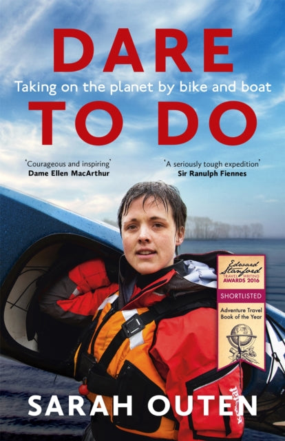 Book cover of: Dare to Do. By: Sarah Outen