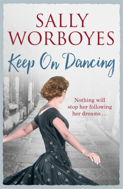 Book cover of: Keep on Dancing. By: Sally Worboyes