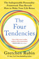 Four Tendencies, The Indispensable Personality Profiles That Reveal How to Make Your Life Better (and Other People's Lives Better, Too) 9781473663701 GRETCHEN RUBIN