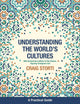 Book cover of: Understanding the World's Cultures. By: Craig Storti
