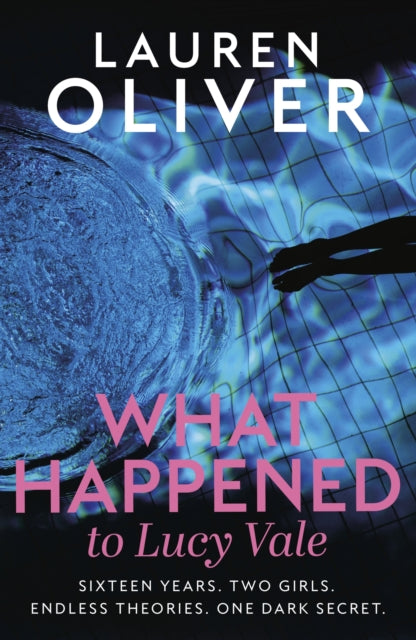 What Happened to Lucy Vale, The twisty new mystery from bestselling author of BEFORE I FALL
