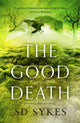Good Death 9781473680203 S D Sykes