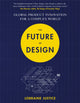 Book cover of: Future of Design. By: Lorraine Justice