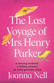 Book cover of: Last Voyage of Mrs Henry Parker. By: Joanna Nell