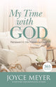 Book cover of: My Time with God. By: Joyce Meyer