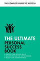 Book cover of: Ultimate Personal Success Book. By: Dena Michelli