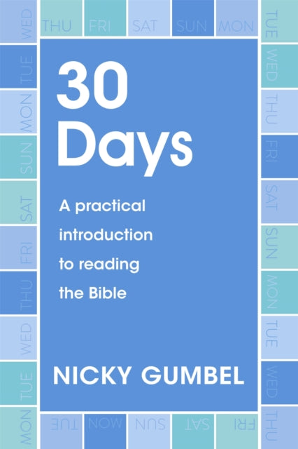 Book cover of: 30 Days. By: Nicky Gumbel