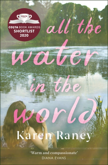 Book cover of: All the Water in the World. By: Karen Raney