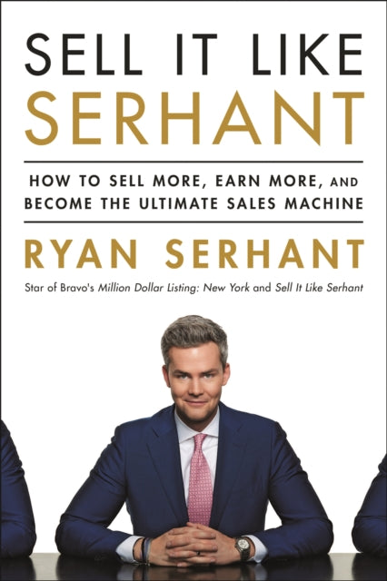 Sell It Like Serhant