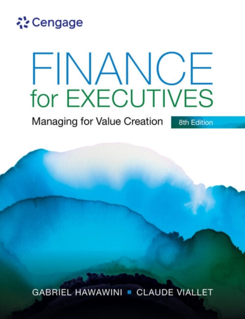 Book cover of: Finance for Executives: Managing for Value Creation. By: Gabriel Hawawini