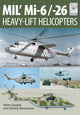 Flight Craft 10: Mi-1, Mi-6 ja Mi-26: raskeveokite helikopterid