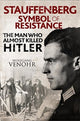Stauffenberg: vastupanu sümbol