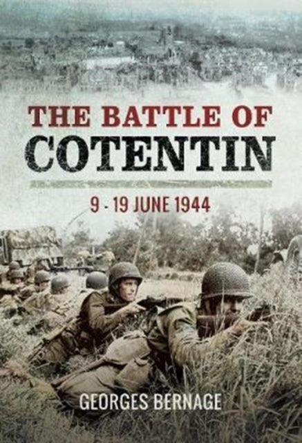 Book cover of: Battle of Cotentin. By: Georges Bernage