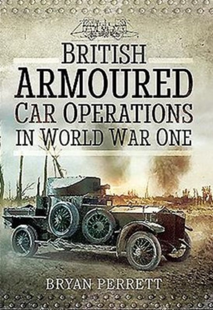Briti soomusautode operatsioonid Esimeses maailmasõjas