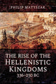 Hellenistlike kuningriikide teke 336–250 eKr