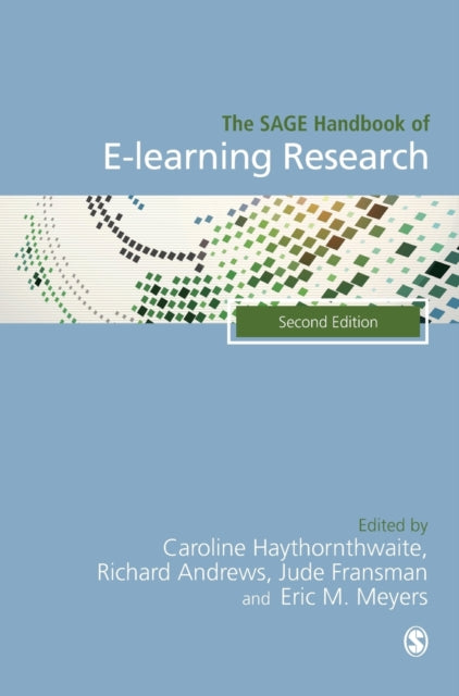 Book cover of: SAGE Handbook of E-learning Research. By: Caroline Haythornthwaite