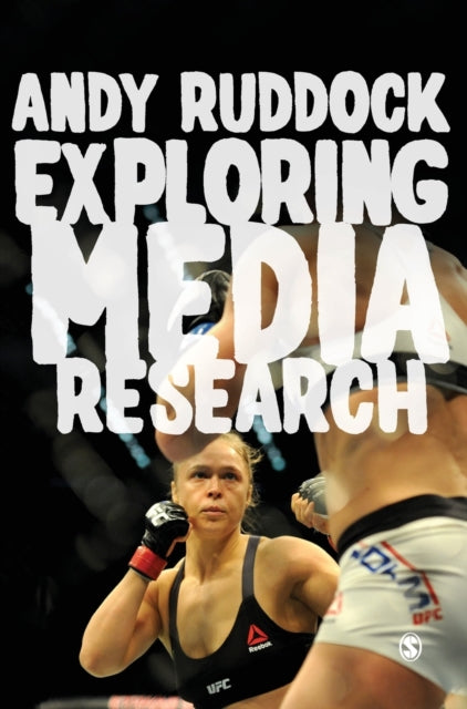 Book cover of: Exploring Media Research. By: Andy Ruddock