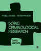 Book cover of: Doing Criminological Research. By: Pamela Davies