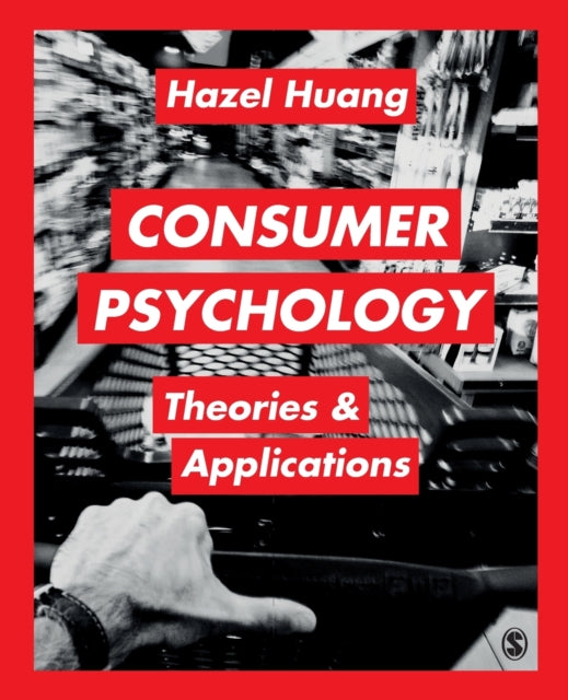 Book cover of: Consumer Psychology. By: Hazel H. Huang