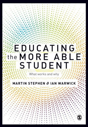 Educating the More Able Student
