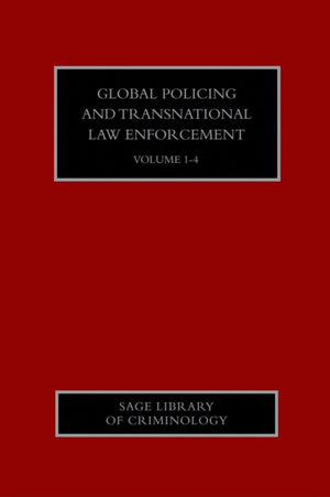 Global Policing and Transnational Law Enforcement