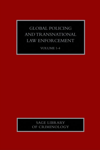 Global Policing and Transnational Law Enforcement