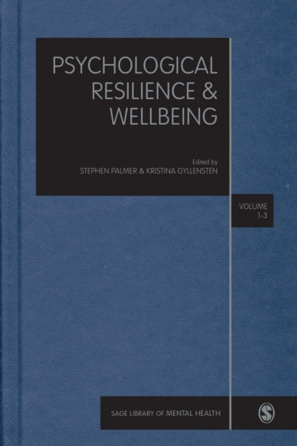 Book cover of: Psychological Resilience and Wellbeing. By: Stephen Palmer