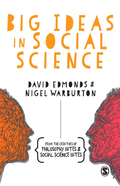Book cover of: Big Ideas in Social Science. By: Nigel Warburton