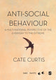 Book cover of: Anti-Social Behaviour. By: Cate Curtis