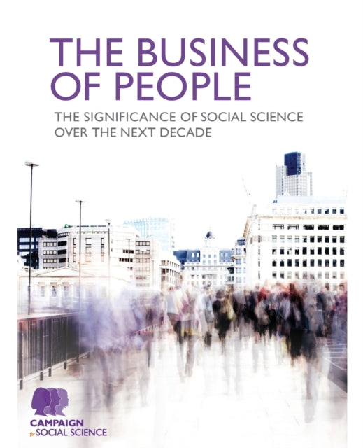 Book cover of: Business of People. By: Campaign for Campaign for Social Science