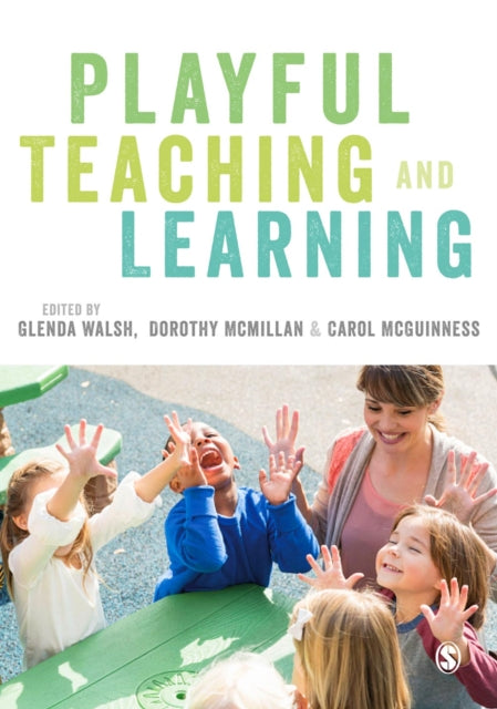 Book cover of: Playful Teaching and Learning. By: Glenda Walsh