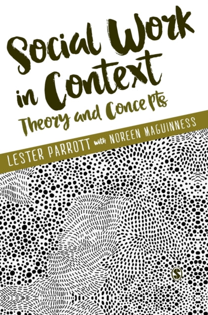 Book cover of: Social Work in Context. By: Lester Parrott
