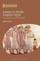 Book cover of: Asiatics in Middle Kingdom Egypt. By: Phyllis Saretta