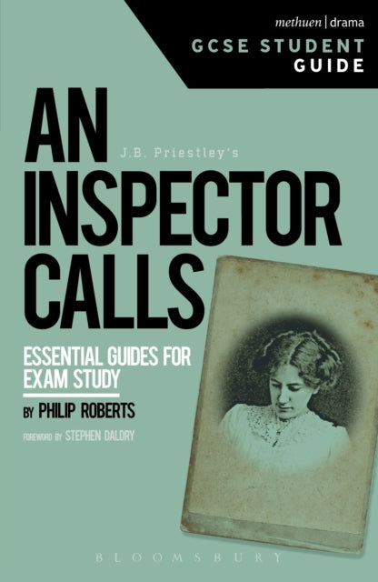 Book cover of: Inspector Calls GCSE Student Guide. By: Philip Roberts