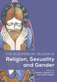 Book cover of: Bloomsbury Reader in Religion, Sexuality, and Gender