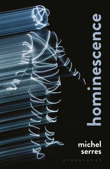 Book cover of: Hominescence. By: Michel Serres