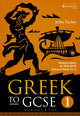 Greek to GCSE: Part 1, Revised edition for OCR GCSE Classical Greek (9–1) 9781474255165 John Taylor