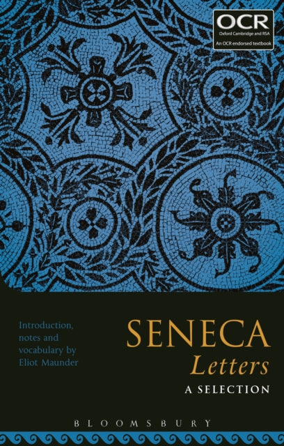 Book cover of: Seneca Letters: A Selection. By: Eliot Maunder